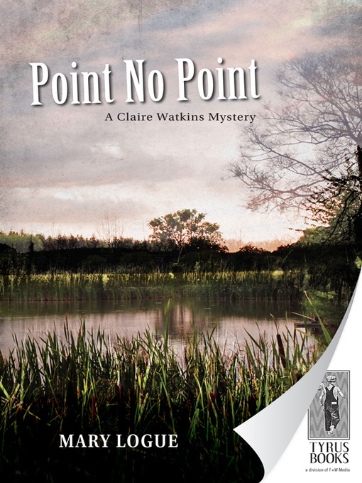 Title details for Point No Point by Mary Logue - Wait list